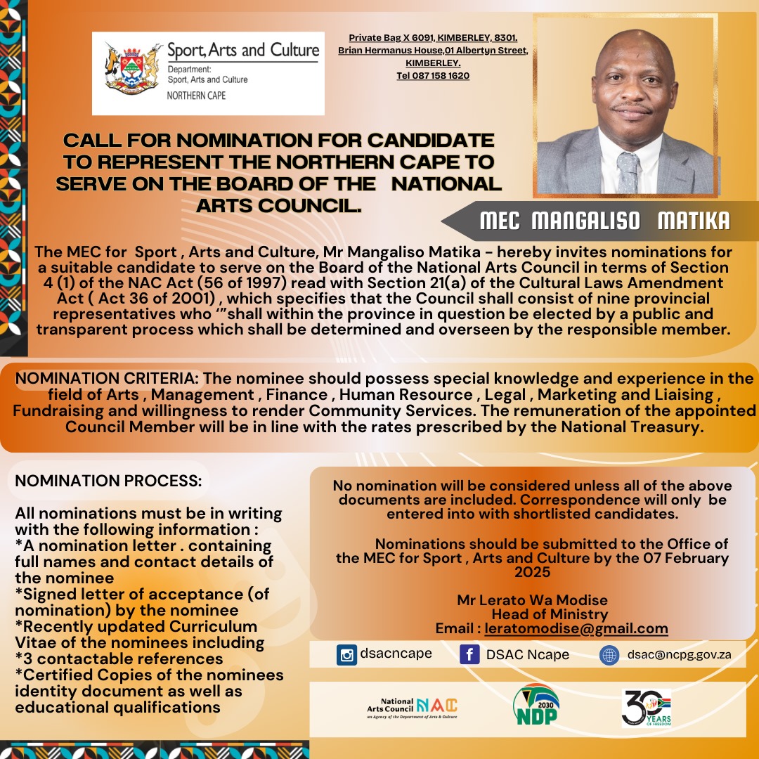 CALL FOR NOMINATIONS FOR CANDIDATE TO REPRESENT THE NORTHERN CAPE TO SERVE ON THE BOARD OF THE NATIONAL ARTS COUNCIL