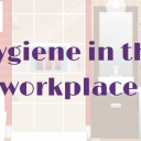 Hygiene in the Workplace